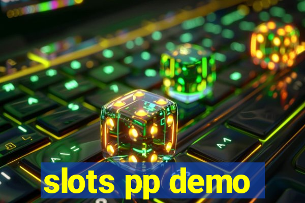 slots pp demo